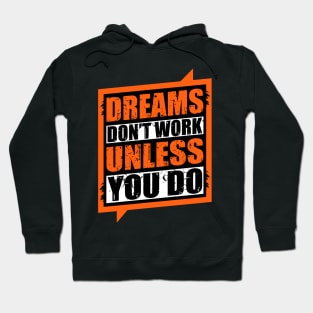 Dreams Hoodie